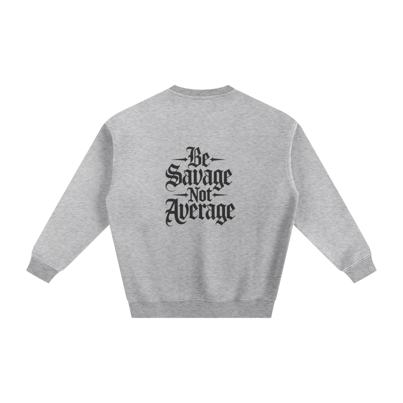 Be Savage Sweater