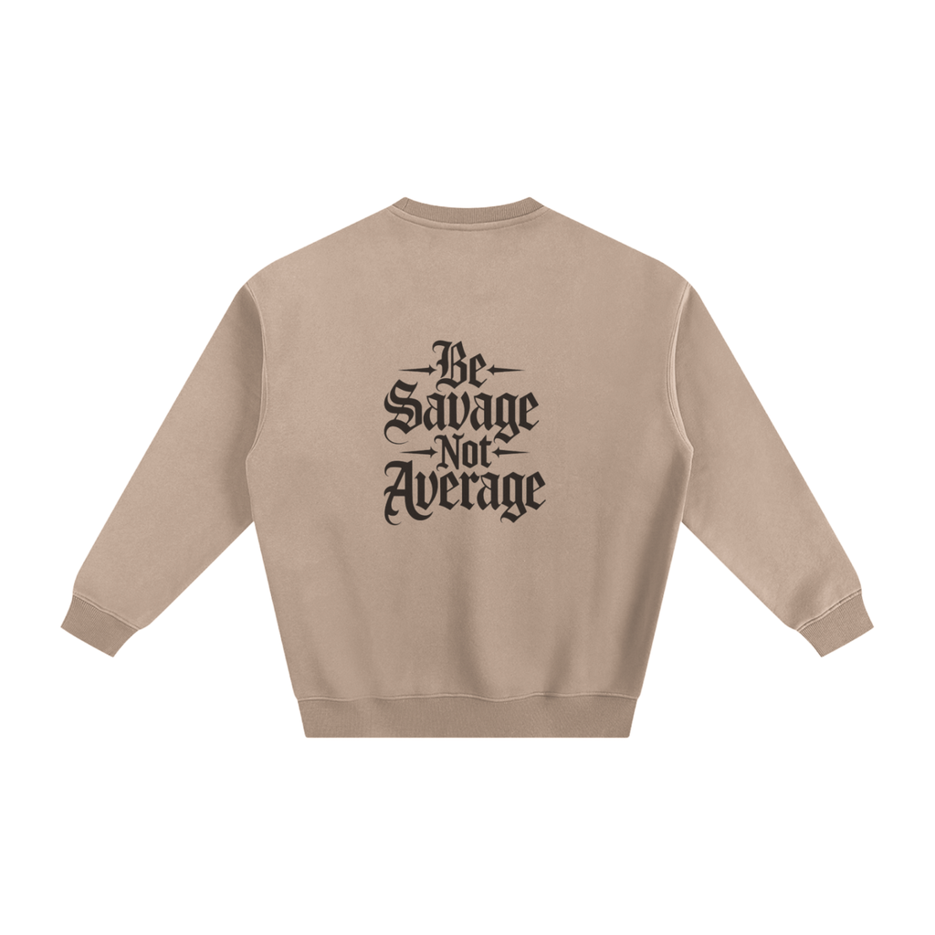 Be Savage Sweater